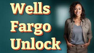How Fast Does Wells Fargo Restore Locked Online Accounts?
