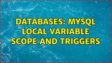 Databases: MySQL Local Variable Scope and Triggers