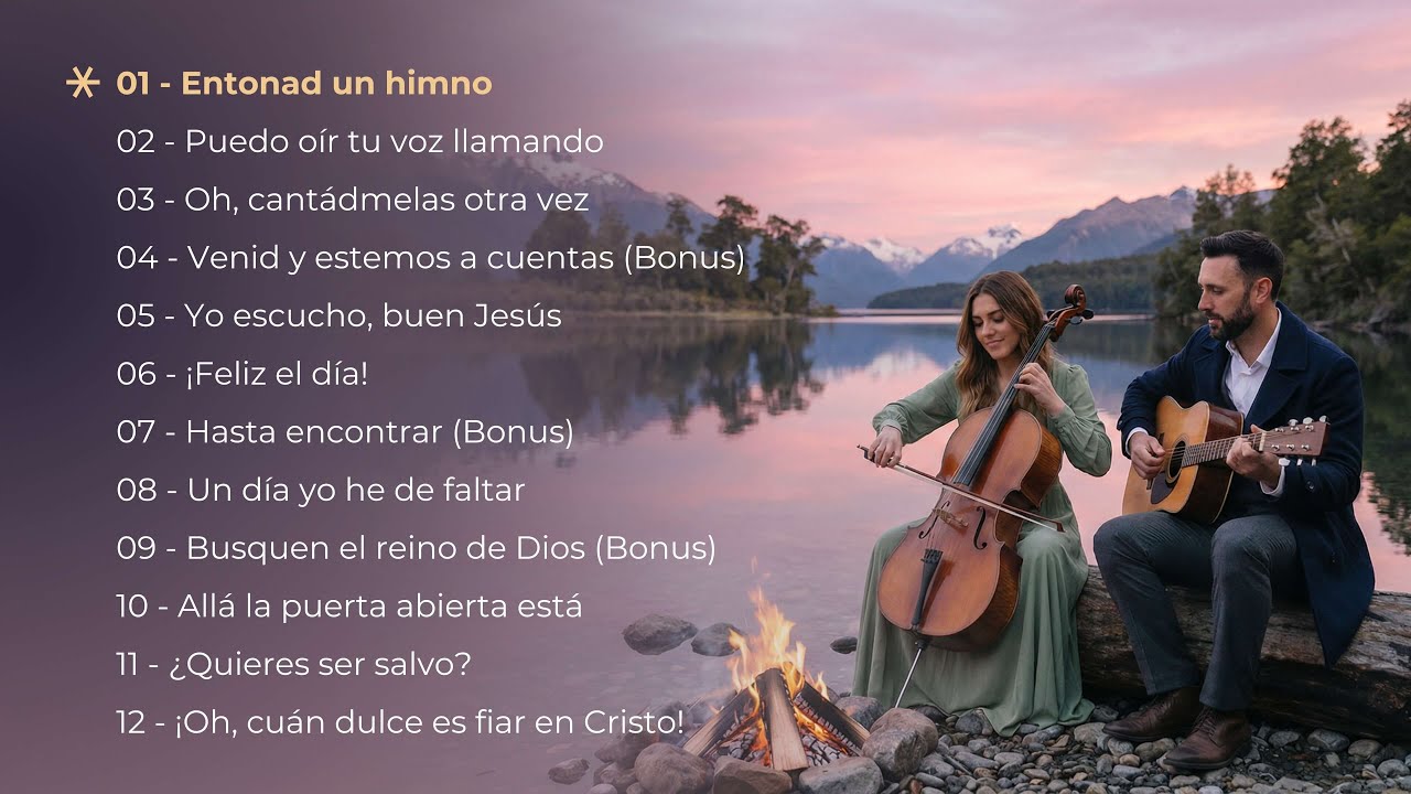 12 Himnos Adventistas Clásicos Acústicos Arreglados para Descansar en Dios Para recibir el Sábado