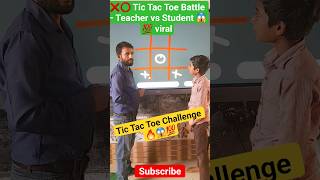 Part-29 ❌⭕ Tic Tac Toe Battle – Teacher vs Student 😱💯  #schoolactivity #viralreels  #schoollife
