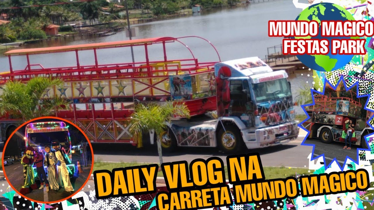 Carreta da - Carreta da alegria mundo mágico festas Park