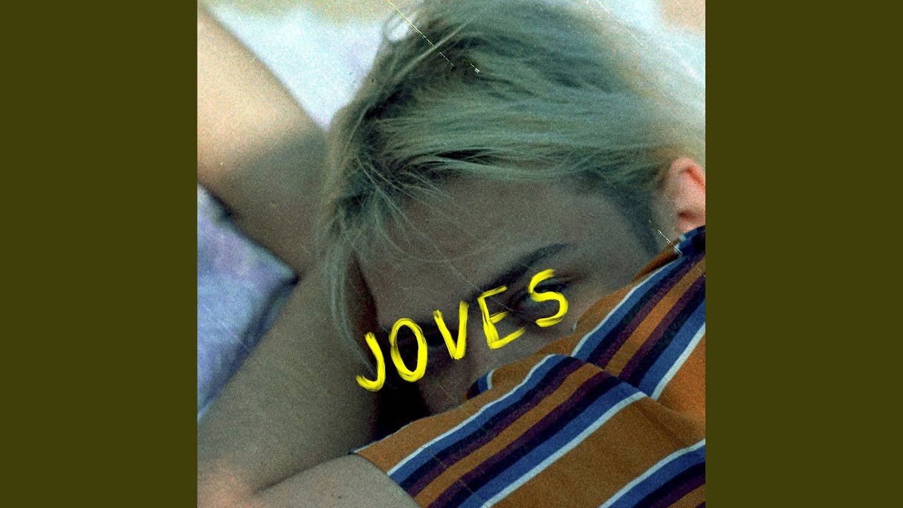 Watch Joves on YouTube Watch Joves on YouTube