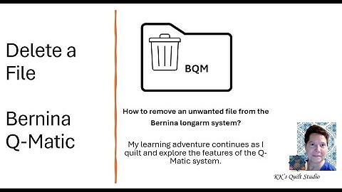 Delete Files from the Bernina Q-Matic Library