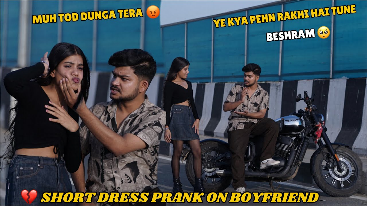 Short Dress Prank on My BOYFRIEND 🥺|| His Reaction SHOCKED Me! 😰 - YouTube
