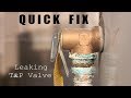 Fix Leaking T&P Valve - Hot Water Tank Temperature and Pressure Release Valve