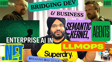 Enterprise AI in .NET 8: Bridging Dev & Business with Semantic Kernel, Agents & LLMOps Breaking Bad