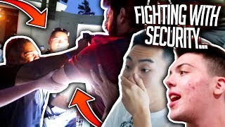 GOT IN A FIGHT WITH SECURITY *LIVE FOOTAGE*