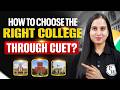 How To Choose College After CUET Result?😱 🎯 | Complete Admission Guide
