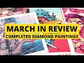 I CUT ONE TO MAKE IT SMALLER | March 2022 Finished Diamond Paintings | Diamond Art Club DIYMoonshop
