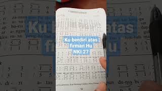 ku berdiri atas firman HU, NKI 27 #shortvideo #nki #gkii