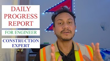 How to Prepare Daily Progress Report for Construction Project | Civil Engineer