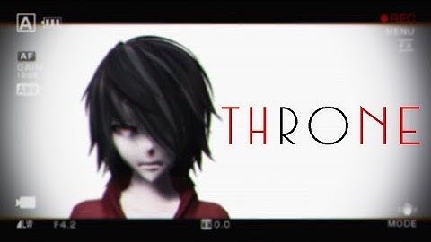 【MMDxOC】Throne