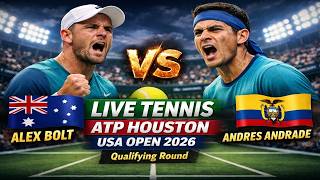 Alex Bolt vs Andres Andrade 🎾LIVE TENNIS ATP HOUSTON USA OPEN 2026 | Qualifying Round