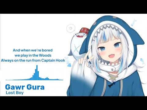 Gawr Gura cover - Lost Boy (by Ruth B  + Lyrics)