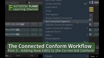 Versioning with Connected Conform - Part 3 - Flame 2018.2 Update