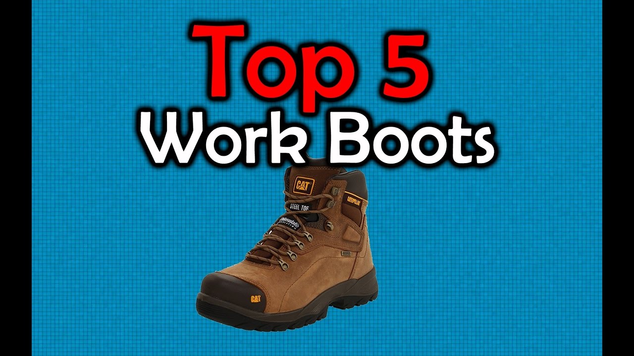 top 5 steel toe work boots