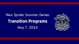 New Spider Summer Series 2024: Transition Programs