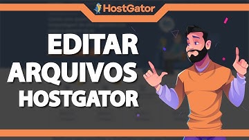 Como Editar Arquivos na Hostgator (Rápido e Fácil) 2022
