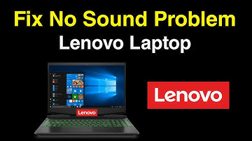 How to fix Lenovo laptop no sound problem Windows 10