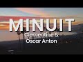 Clementine Oscar Anton Minuit Lyrics FR EN Clementine Oscar Anton Minuit Lyrics FR EN
