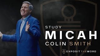Micah 6:1-16 | The God Who Sends Out Subpoenas - Colin Smith