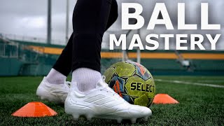 Master Your Close Control With These 5 Ball Mastery Exercises