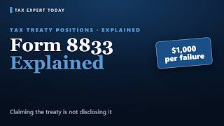 Form 8833: Tax Treaty Disclosure and the 2026 Rules