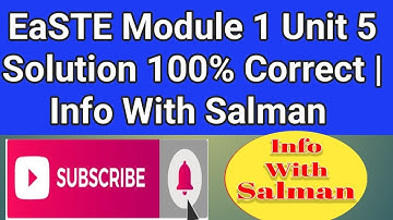 EaSTE Module 1 Unit 5 Solution 100% True | Info With Salman