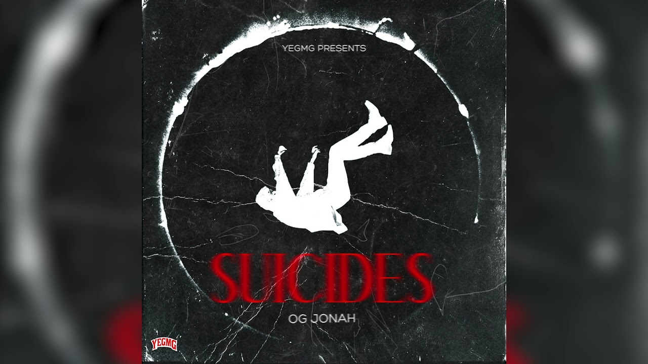 Watch OG Jonah - Suicides (Official Audio) on YouTube Watch OG Jonah - Suicides (Official Audio) on YouTube