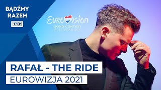 RAFAŁ - The Ride (Official Music Video) | Eurovision 2021