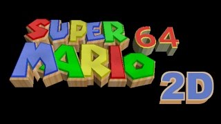 Super Mario 64 2D Trailer Mario Maker Demake