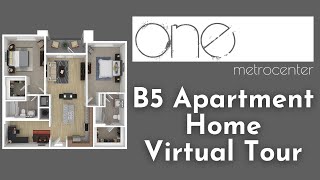 One Metrocenter Apartments - B5 Floor Plan Tour