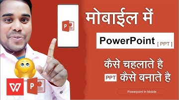 Powerpoint In Mobile Phone | PPT In Mobile Phone | Powerpoint PPT WPS Office Hindi Tutorila