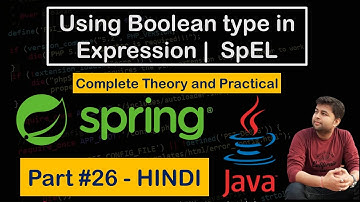 Boolean type with SpEL | Spring Expression Language | Spring Framework tutorial