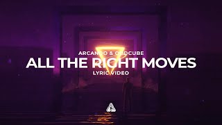Arcando & Oddcube - All The Right Moves ft. Chris Jobe (Lyric Video) Resimi