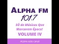 Alpha fm s as melhores volume iv