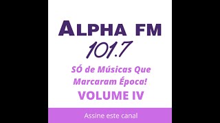 Alpha FM Só as Melhores volume IV screenshot 3