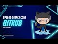 How to Upload Source Code to GitHub Using Commands