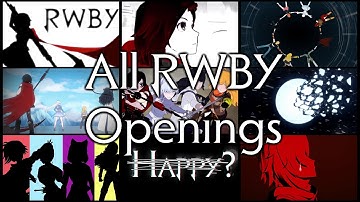 All RWBY Openings (Volumes 1-9, Chibi, Ice Queendom)
