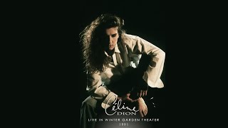 Celine Dion - If Love Is Out Of The Question Live At Winter Garden Theater 1991 (ENHANCED)