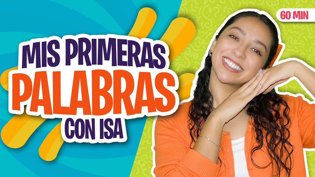 Aprende Peque con Isa   First Words in Spanish   Mis primeras palabras   Espaol