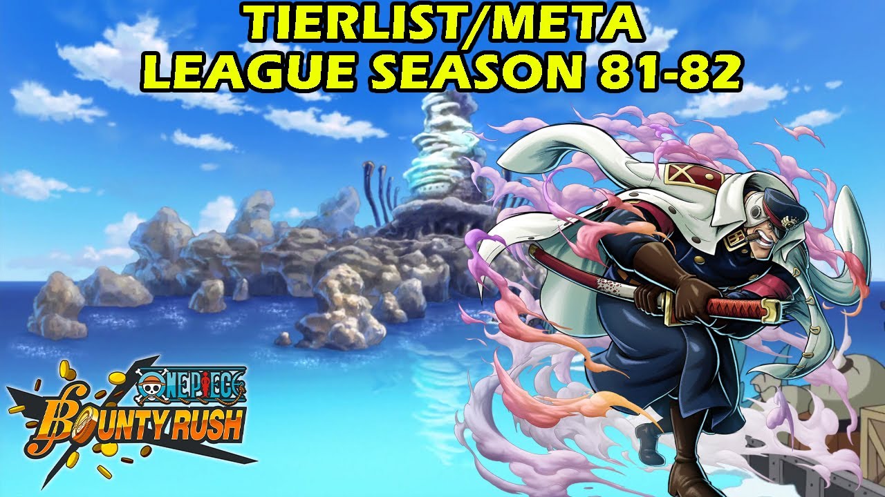 Tier List Meta Character Season 81 One Piece Bounty Rush Youtube