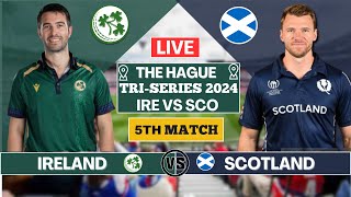 Ireland vs Scotland || 5th T20 Match Live Scores IRE vs SCO Live Commentary updates Toss