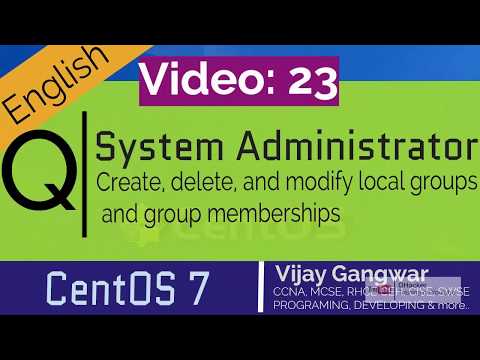 23 Create, delete, and modify local groups and group memberships