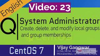 23 Create, delete, and modify local groups and group memberships