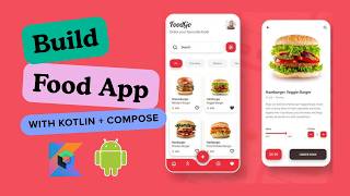 Build a Food Delivery App in Kotlin & Jetpack Compose