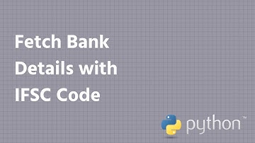 Fetch Bank Details with IFSC Code using Razorpay IFSC Toolkit in Python