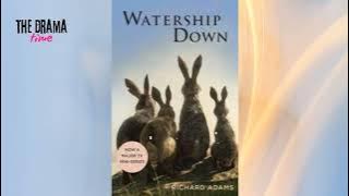 Watership Down: A Classic Tale of Survival in Sound, Narrated by Roy Dotrice! | DRAMA TIME