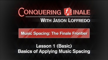 26-1 The Basics of Music Spacing (Basic)