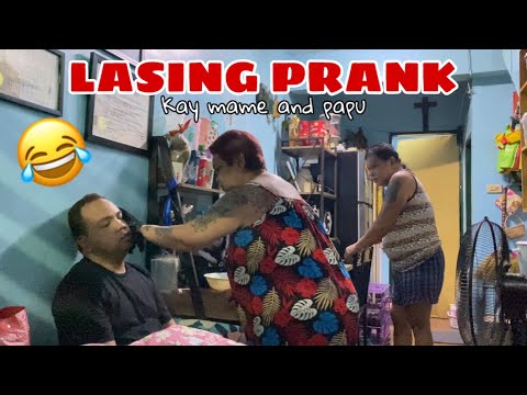 LASING PRANK KAY MAME AND PAPU Galit Na Galit Sila